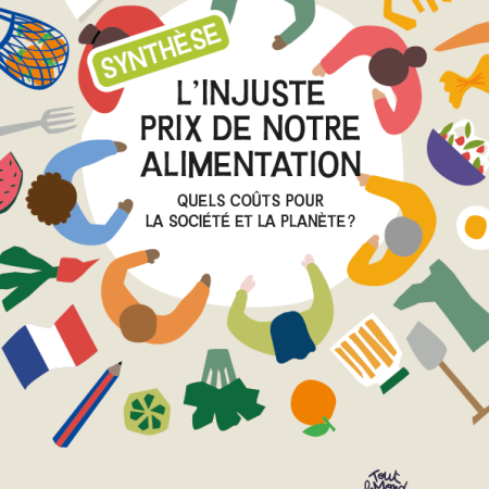 L'INJUSTE PRIX DE NOTRE ALIMENTATION : Quels coûts pour la société et la planète ?